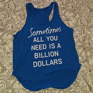 "Sometimes all you need is a billion dollars" tank
